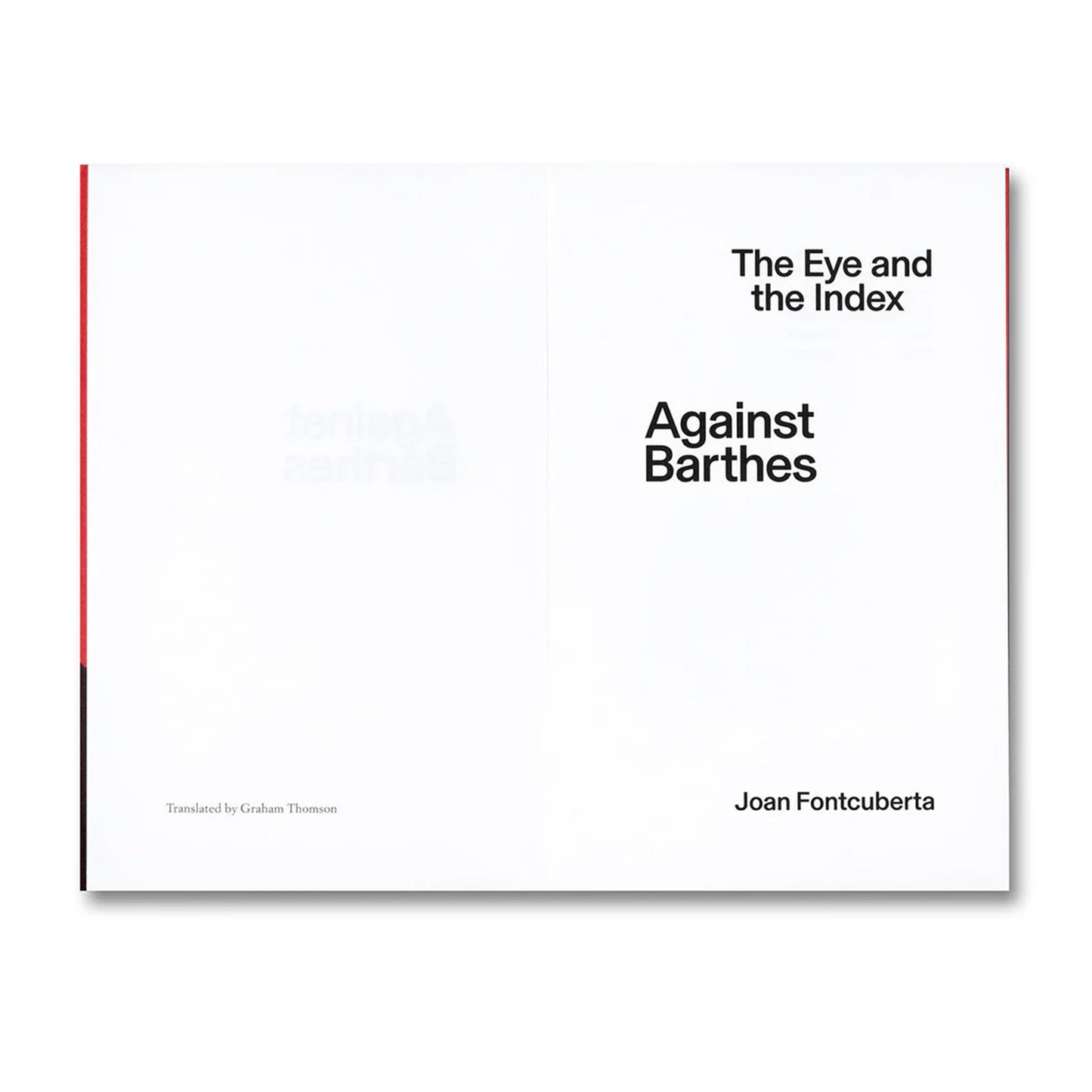 Against Barthes: The Eye and the Index