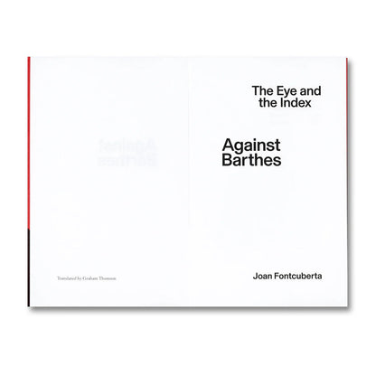 Against Barthes: The Eye and the Index
