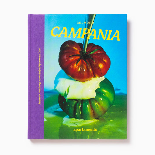 CAMPANIA: Recipes & Wanderings