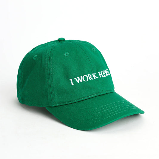 I WORK HERE, SOMETIMES hat