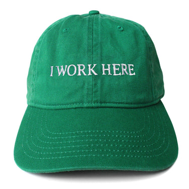 I WORK HERE, SOMETIMES hat