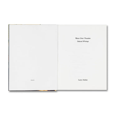 Water Over Thunder: Selected Writings - Larry Sultan