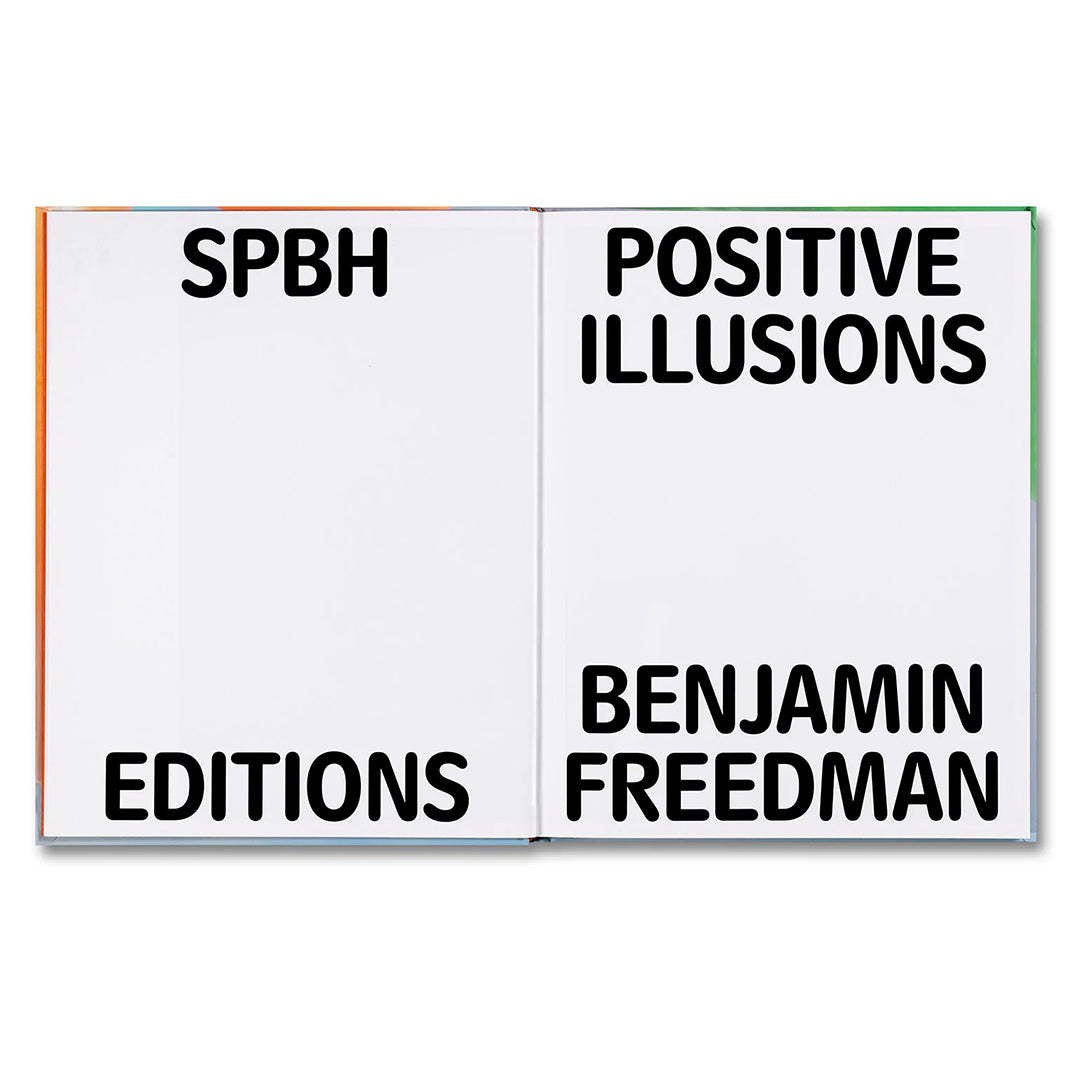 Benjamin Freedman-Positive Illusions